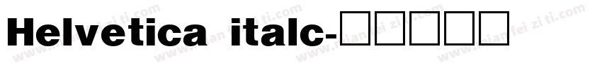 Helvetica italc字体转换